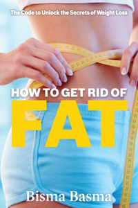 How to Get Rid of Fat