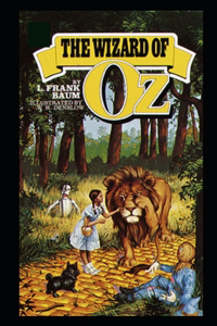The Wonderful Wizard of Oz Illustrated