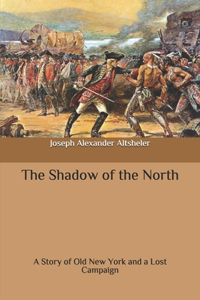 The Shadow of the North