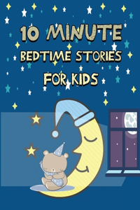 10 Minute Bedtime Stories For Kids