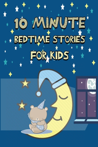 10 Minute Bedtime Stories For Kids: Sleep Meditation Baby Story For Toddler Mindfulness Books