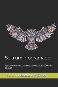 Seja um programador