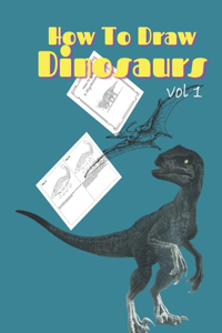How To Draw Dinosaurs