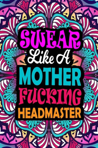 Swear Like A Mother Fucking Headmaster