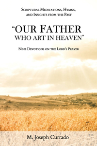 Our Father Who Art in Heaven