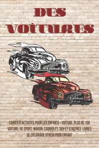 Cahier d'activités pour les enfants - Voiture. Plus de 100 Voiture