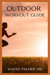 Outdoor Workout Guide