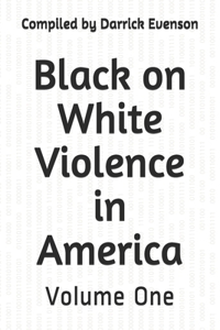 Black on White Violence in America