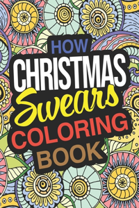 How Christmas Swears Coloring Book