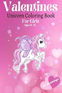 Valentines Unicorn Coloring Book For Girls Ages 8-12