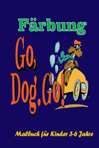 Färbung GO, DOG. GO!