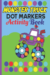 Dot Markers Activity Book Monster Truck