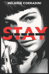 Stay 1985