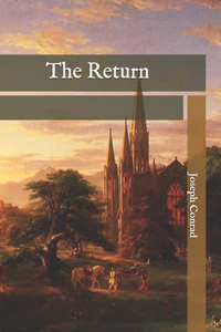 The Return
