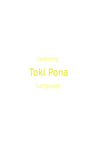Learning Language Toki Pona