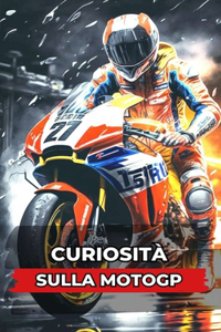 Curiosità sulla MotoGP