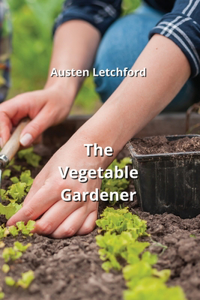 Vegetable Gardener