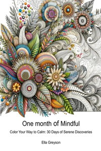 One month of Mindful