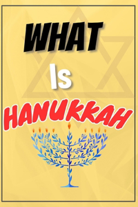 What is Hanukkah