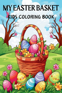 My Easter Basket Kids Coloring Book