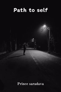 Path to self / à¤¸à¥�à¤µà¤¯à¤‚ à¤¤à¤• à¤ªà¤¹à¥�à¤�à¤šà¤¨à¥‡ à¤•à¤¾ à¤®à¤¾à¤°à¥�à¤—