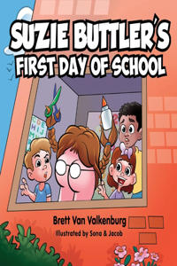 Suzie Buttler's First Day of School