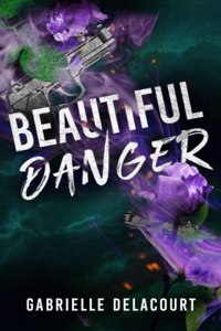 Beautiful Danger