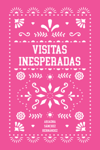 Visitas Inesperadas