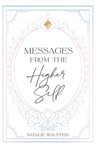 Messages from the Higher Self