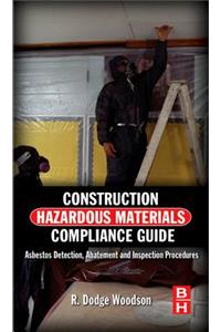 Construction Hazardous Materials Compliance Guide