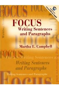 Focus: Writing Sentences and Paragraphs