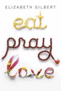 Eat Pray Love 10th-Anniversary Edition