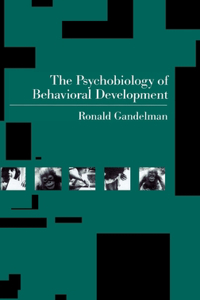 Psychobiology of Behavioral Development