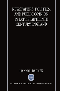 Newspapers, Politics, and Public Opinion in Late 18 Cent. England (Ohm)