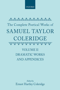 The Complete Poetical Works of Samuel Taylor Coleridge