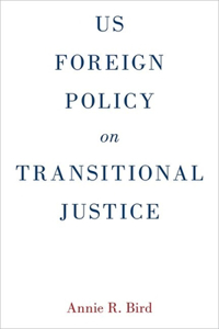 Us Foreign Policy on Transitional Justice