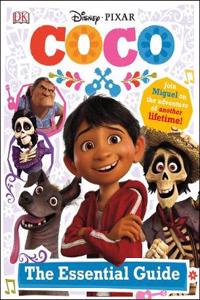 Disney Pixar Coco The Essential Guide