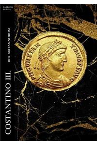 Costantino III. Rex Britannorum