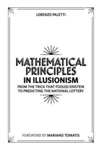 Mathematical Principles in Illusionism