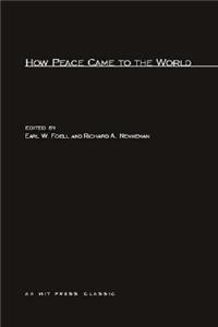 How Peace Came to the World