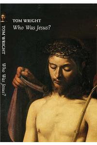 Who Was Jesus? Reissue