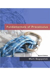 Fundamentals of Precalculus Value Package (Includes Mathxl 12-Month Student Access Kit )
