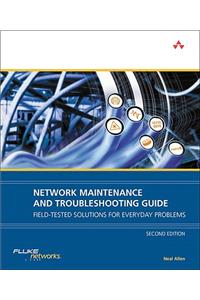 Network Maintenance and Troubleshooting Guide