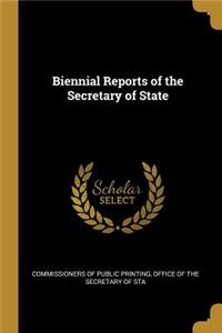 Biennial Reports of the Secretary of State
