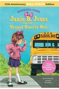 Junie B. Jones and the Stupid Smelly Bus: 20th-Anniversary Full-Color Edition (Junie B. Jones)