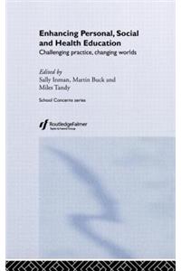Enhancing Personal, Social and Health Education