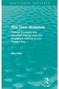The Coal Question (Routledge Revivals)