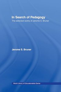 In Search of Pedagogy, Volumes I & II