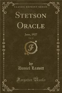 Stetson Oracle, Vol. 15: June, 1927 (Classic Reprint)