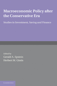 Macroeconomic Policy After the Conservative Era